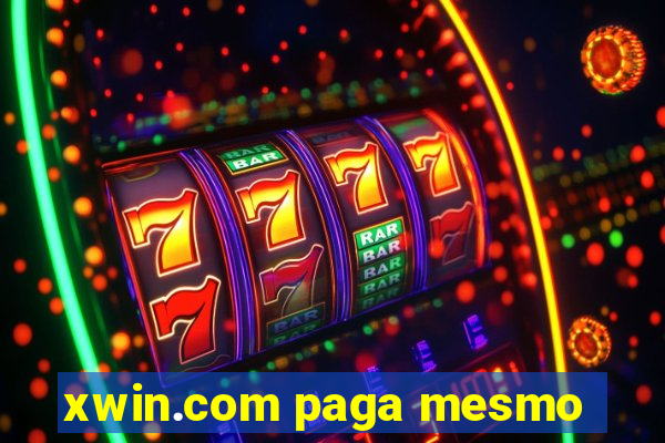 xwin.com paga mesmo